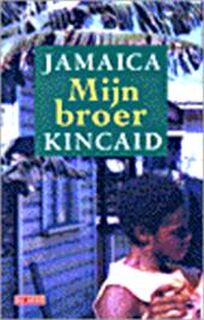 Mijn broer - Jamaica Kincaid, Kathleen Rutten (ISBN 9789052265384)