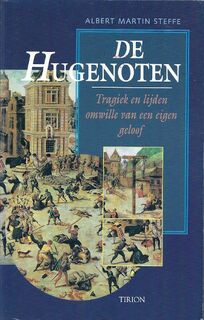 De Hugenoten - Albert Martin Steffe (ISBN 9789051213515)