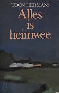 Alles is heimwee - Toon Hermans (ISBN 9789010034977)