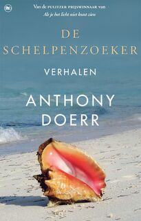 De schelpenzoeker - Anthony Doerr (ISBN 9789044351484)
