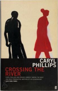 Crossing the River - Caryl Phillips (ISBN 9780330333047)