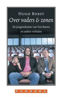 Over vaders en zonen - Hugo Borst (ISBN 9789020406580)