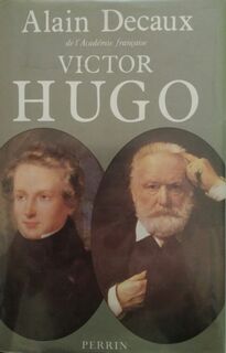 Victor Hugo - Alain Decaux (ISBN 9782262003425)
