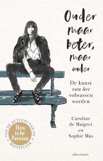 Ouder maar beter, maar ouder - Caroline de Maigret, Sophie Mas (ISBN 9789045037950)