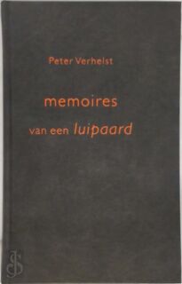 Memoires van een luipaard - Peter Verhelst (ISBN 9789044600551)