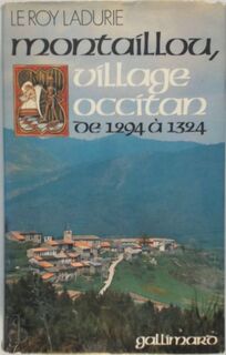 Montaillou, village occitan de 1294 à 1324 - Emmanuel Le Roy Ladurie (ISBN 9782070323289)