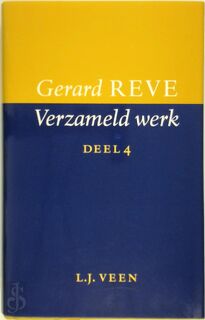 Verzameld werk - Deel 4 - Gerard Reve (ISBN 9789020459982)