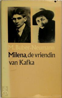 Milena, de vriendin van Kafka - Margarete Buber-Neumann (ISBN 9789023656005)