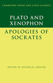 Plato: The Apology of Socrates and Xenophon: The Apology of Socrates - Plato, Xenophon (ISBN 9780521145824)