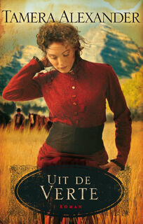 Uit de verte - Tamera Alexander (ISBN 9789051947045)