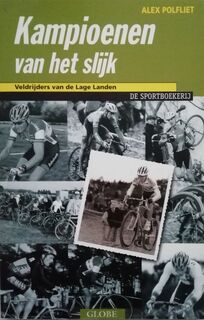 Kampioenen van het slijk - A. Polfliet (ISBN 9789053121511)