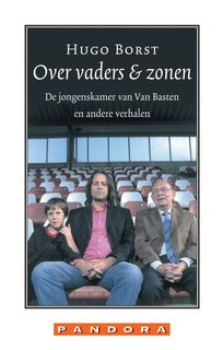 Over vaders & zonen - Hugo Borst (ISBN 9789046702086)