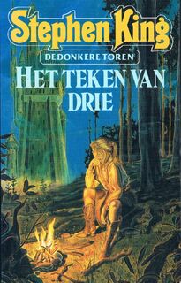 Het teken van drie - Stephen King (ISBN 9789024518043)