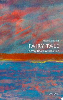Fairy Tale - Marina Warner (ISBN 9780199532155)