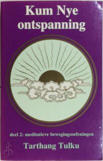 Kum nye ontspanning - Tarthang Tulku (ISBN 9789073728097)
