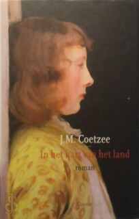 In het hart van het land - J.M. Coetzee (ISBN 9789059360389)