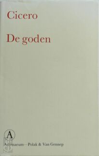 De goden - Marcus Tullius Cicero, [Vert.] Vincent Jan Christiaan Hunink, [Inl.] Jan Boeft (ISBN 9789025306908)