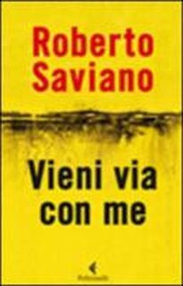 Vieni via con me - Roberto Saviano (ISBN 9788807880032)