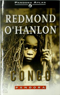Congo - Redmond O'hanlon (ISBN 9789025495503)