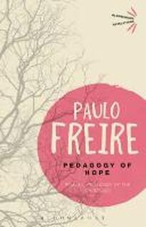 Pedagogy of Hope - Paulo Freire (ISBN 9781472533401)