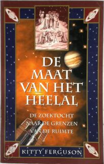 De maat van het heelal - Kitty Ferguson (ISBN 9789055016402)