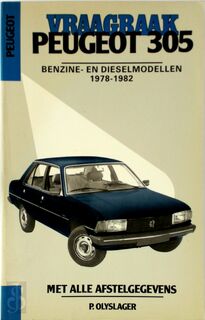 Vraagbaak voor uw Peugeot 305 - L.N. Keff, P. Olyslager, Olyslager Organisation (ISBN 9789020116229)