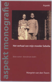 Het verhaal van mijn moeder Sebelia - M. van den Taverne Toorn (ISBN 9789059117457)