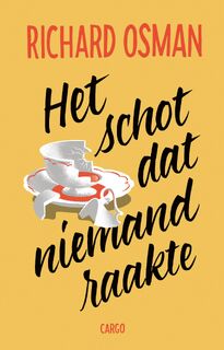 Het schot dat niemand raakte - Richard Osman (ISBN 9789403169613)