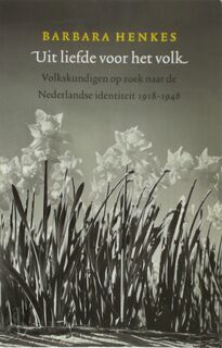 Uit liefde voor het volk - B. Henkes (ISBN 9789025320485)