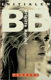 Initialen B. B. - Brigitte Bardot, de Redactie (ISBN 9789025499907)