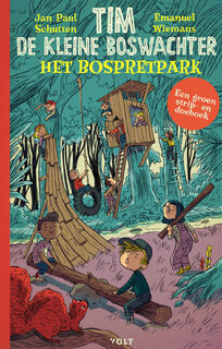 Tim de kleine boswachter: Het bospretpark - Jan Paul Schutten, Tim Hogenbosch (ISBN 9789021468655)