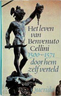 Het leven van Benvenuto Cellini - Benvenuto Cellini (ISBN 9789021457000)