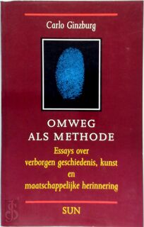 Omweg als methode - C. Ginzburg (ISBN 9789061682684)