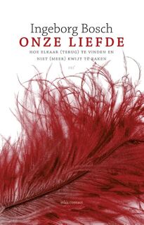 Onze liefde - Ingeborg Bosch (ISBN 9789045029726)