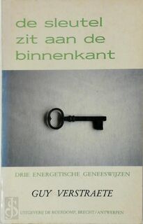 De sleutel zit aan de binnenkant - Guy Verstraete (ISBN 9789063076313)