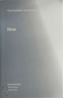 Now - The Invisible Committee (ISBN 9781635900071)
