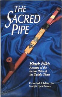 The Sacred Pipe - Joseph Epes Brown (ISBN 9780806121246)