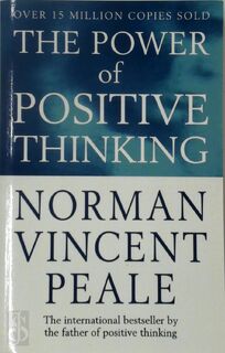 Power of Positive Thinking - Norman Vincent Peale (ISBN 9780749307158)