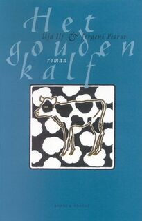 Het gouden kalf - I. Ilf, J. Petrov (ISBN 9789080154421)