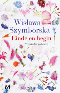 Einde en begin - Wislawa Szymborska (ISBN 9789029078993)