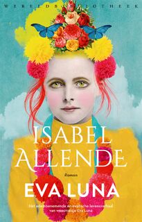 Eva Luna - Isabel Allende (ISBN 9789028452305)