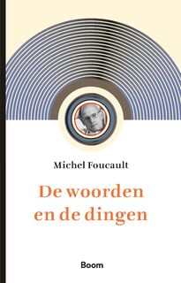 De woorden en de dingen - Michel Foucault (ISBN 9789024442713)