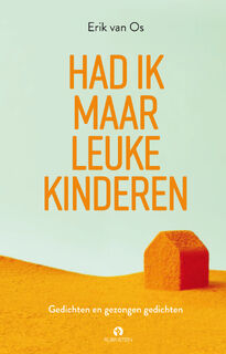 Had ik maar leuke kinderen - Erik van Os (ISBN 9789047626862)