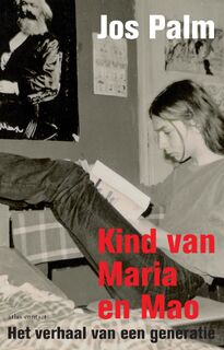 Kind van Maria en Mao - Jos Palm (ISBN 9789045047560)