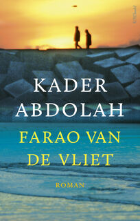 Farao van de Vliet - Kader Abdolah (ISBN 9789044642599)