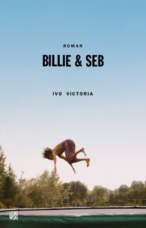 Billie & Seb - Ivo Victoria (ISBN 9789048850105)