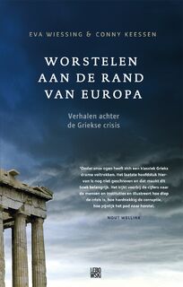 Worstelen aan de rand van Europa - Eva Wiessing, Conny Keessen (ISBN 9789048844708)