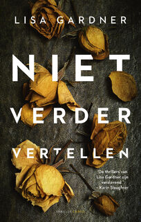 Niet verder vertellen - Lisa Gardner (ISBN 9789403187600)