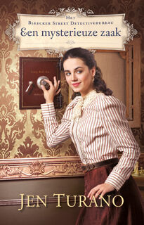 Een mysterieuze zaak - Jen Turano (ISBN 9789493208728)