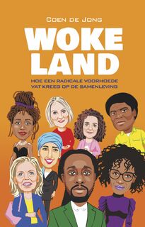 Wokeland - Coen de Jong (ISBN 9789461853318)